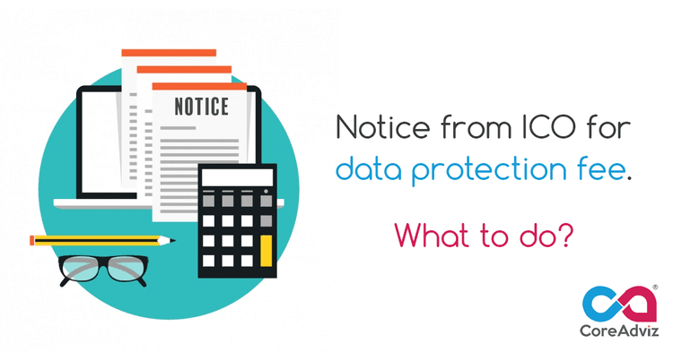 Notice from ICO for Data Protection Fee. What To Do?