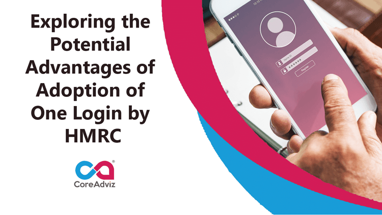 Exploring the Potential Advantages of Adoption of One Login by HMRC