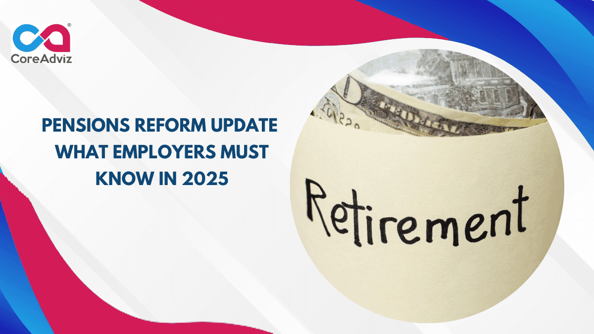 Pensions Reform Update