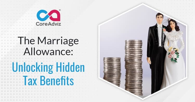 The Marriage Allowance: Unlocking Hidden Tax Benefits