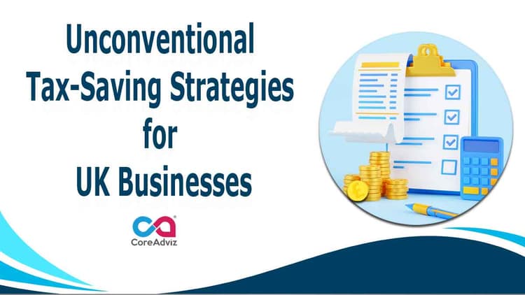 Unconventional Tax-Saving Strategies for UK Businesses