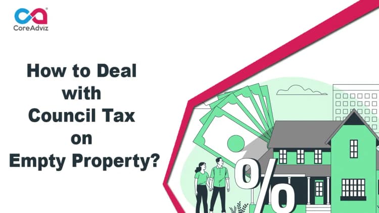 How to Deal with Council Tax on Empty Property?