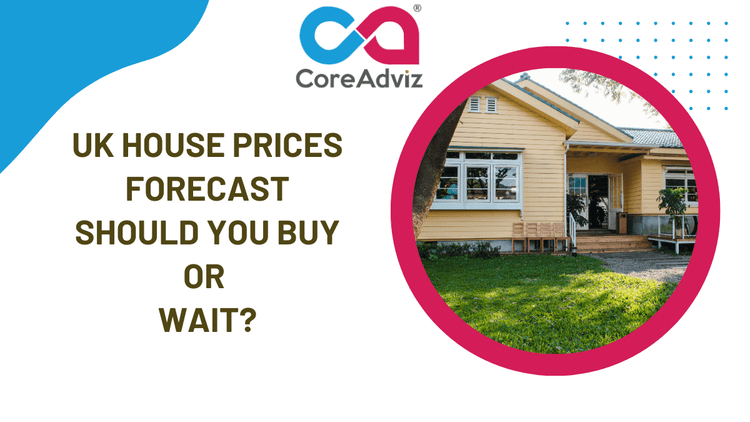 UK House Prices Forecast – Should You Buy or Wait?