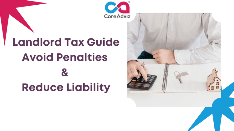 Landlord Tax Guide: Avoid Penalties &amp; Reduce Liability