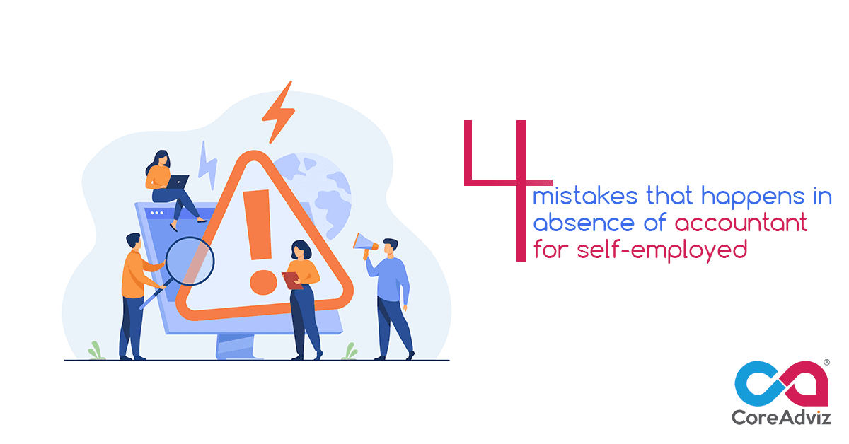 Four Accounting Mistakes by Self Employed