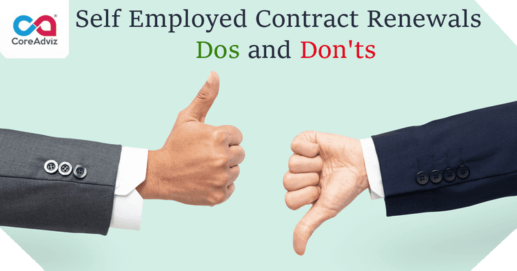 Self Employed Contract Renewals – Dos and Don’ts