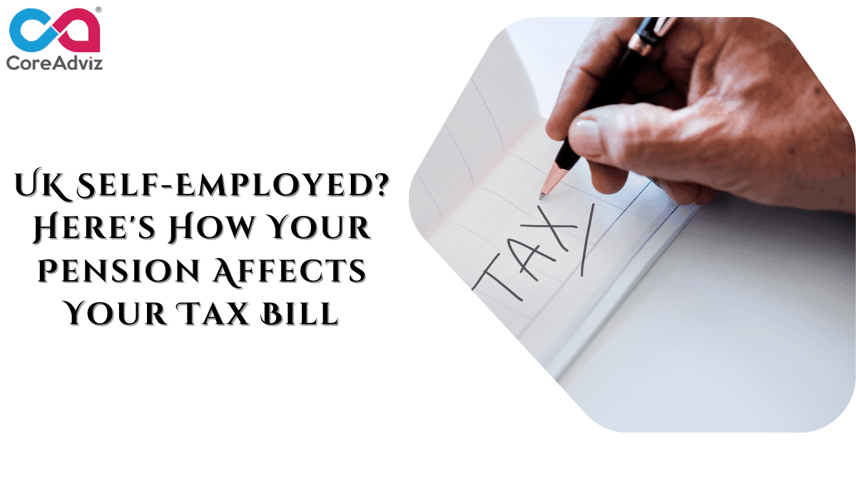 Pension and Self-Employed Tax Bill