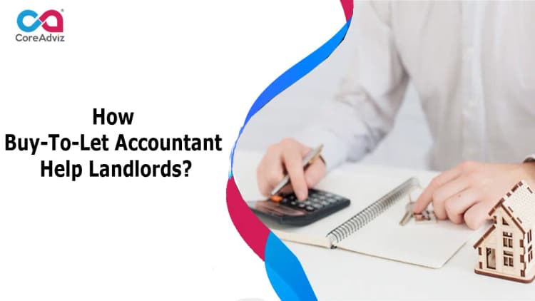 How Buy-To-Let Accountant Help Landlords?