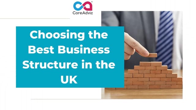 Choosing the Best Business Structure in the UK – A Comprehensive Guide